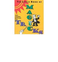 The Little Book of Magic Tricks