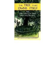 The Tree That Owns Itself and Other Adventure Tales from Out of the Past