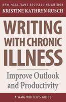 Writing With Chronic Illness