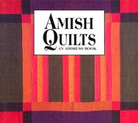 Amish Quilts: An Address Book