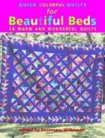 Quick Colorful Quilts for Beautiful Beds