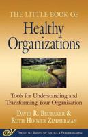 The Little Book of Healthy Organizations
