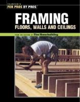 Framing--Floors, Walls, Ceilings