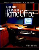 Building the Custom Home Office