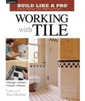 Working With Tile