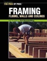 Framing Floors, Walls, and Ceilings