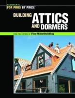 Attics, Dormers, and Skylights