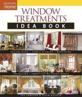 Window Treatments Idea Book