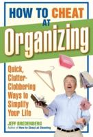 How to Cheat at Organizing