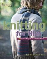 Knitting for Him