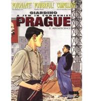 A Jew in Communist Prague. Vol. 2 Adolescence