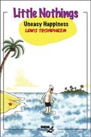 Little Nothings. Vol. 3 Uneasy Happiness
