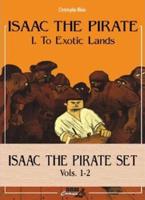Isaac the Pirate. Volumes 1-2