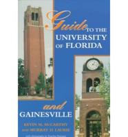 Guide to the University of Florida and Gainesville