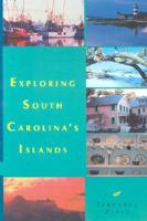 Exploring South Carolina's Islands