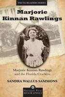 Marjorie Kinnan Rawlings and the Florida Crackers