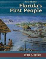 Florida's First People: 12,000 Years of Human History