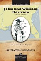 John and William Bartram: Travelers in Early America