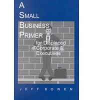 A Small Business Primer