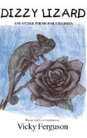 Dizzy Lizard and Other Poems for Children