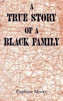 A True Story of a Black Family