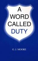 A Word Called Duty