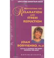 Meditations for Relaxation & Stress Reduction