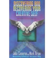 Discovering & Recovering Your Creative Self