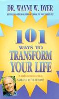 101 Ways to Transform Your Life