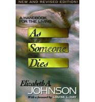 As Someone Dies