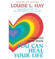 You Can Heal Your Life Abridged Book on Tape