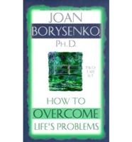 How to Overcome Life's Problems