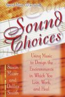 Sound Choices
