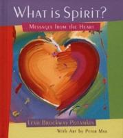 What Is Spirit?
