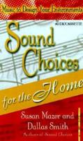 Sound Choices for Home