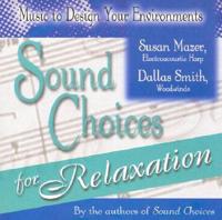 Sound Choices for Relaxation