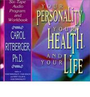 Your Personality, Your Health, and Your Life