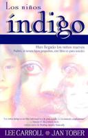 Los Ninos Indigo/the Indigo Children