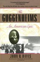 The Guggenheims (1848-1988)