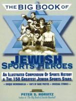 The Big Book of Jewish Sports Heroes