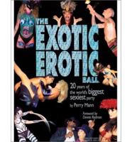 The Exotic Erotic Ball