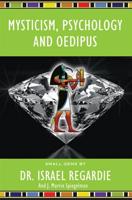 Mysticism, Psychology and Oedipus
