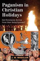 Paganism in Christian Holidays