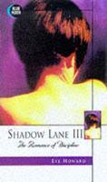 Shadow Lane. III Romance of Discipline