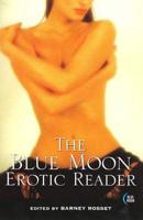 The Blue Moon Erotic Reader