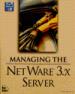 Managing the NetWare 3.X Server