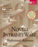 Novell IntranetWare Professional Reference
