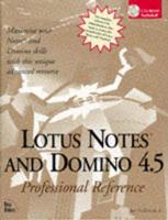 Lotus Notes and Domino 4.5 Professional Reference