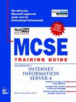 MCSE Training Guide. Internet Information Server 4