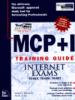 MCP+I Training Guide Internet Exams